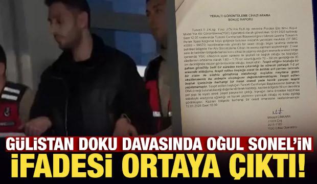 G&uuml;listan Doku davasında oğul Sonel'in ifadesi ortaya &ccedil;ıktı!