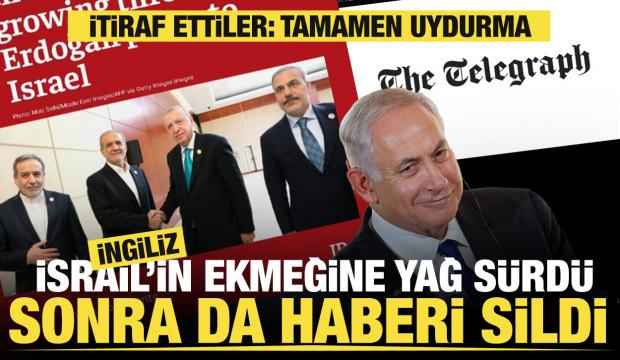 İngiliz, İsrail'in ekmeğine yağ sürdü sonra da haberi sildi: Tamamen asılsız veya uydurma