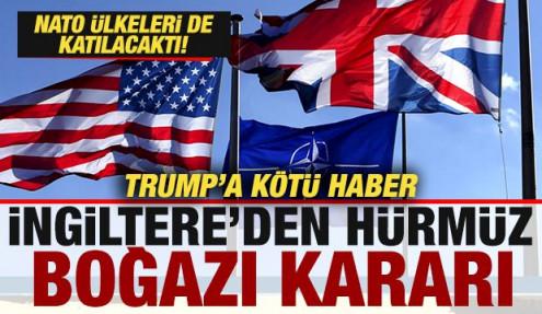 İngiltere'den son dakika Hürmüz Boğazı kararı! Trump'a kötü haber! Ablukaya veto