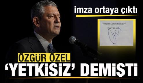 Özgür Özel 'yetkisi yok' demişti! İmza ortaya çıktı