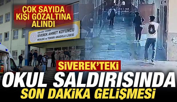 Şanlıurfa'daki okul saldırısında son dakika gelişmesi: &Ccedil;ok sayıda isim g&ouml;zaltına alındı