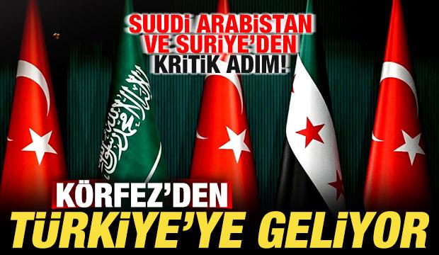 Suudi Arabistan ve Suriye'den kritik adım! Körfez'den Türkiye'ye geliyor