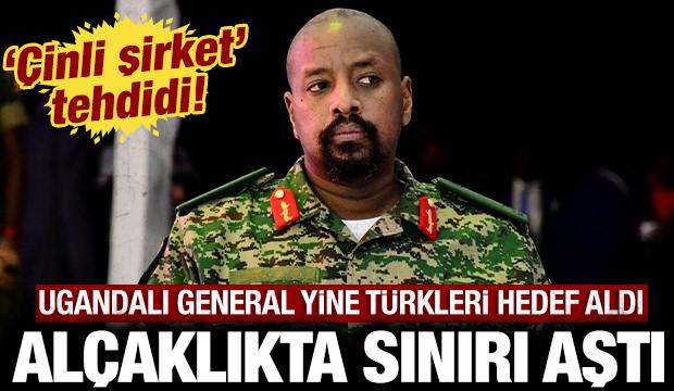 Ugandalı general yine T&uuml;rkleri hedef aldı: Al&ccedil;ak general sınırı aştı!