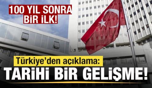 100 yıl sonra bir ilk! Türkiye'den son dakika açıklaması: Tarihi bir gelişme!