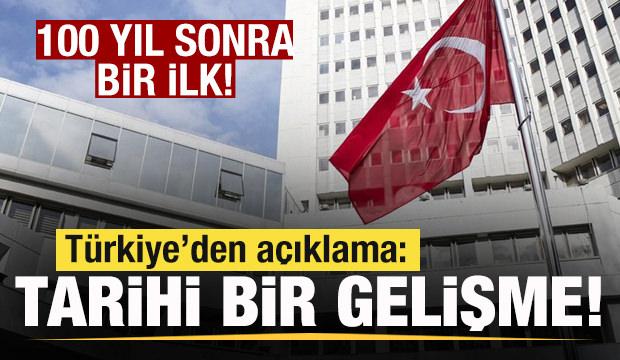 100 yıl sonra bir ilk! Türkiye'den son dakika açıklaması: Tarihi bir gelişme!