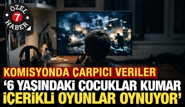 6 yaşındaki çocuklar kumar içerikli oyunlar oynuyor: Komisyonda çarpıcı veriler