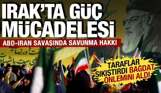 ABD ve İran'dan Irak'ta güç mücadelesi! Bağdat savunma için harekete geçti