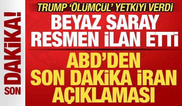 ABD'den son dakika İran açıklaması! Beyaz Saray resmen ilan etti! Tahran'dan sürpriz mesaj