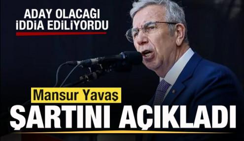 Aday olacağı iddiası gündem oldu! Mansır Yavaş şartını açıkladı