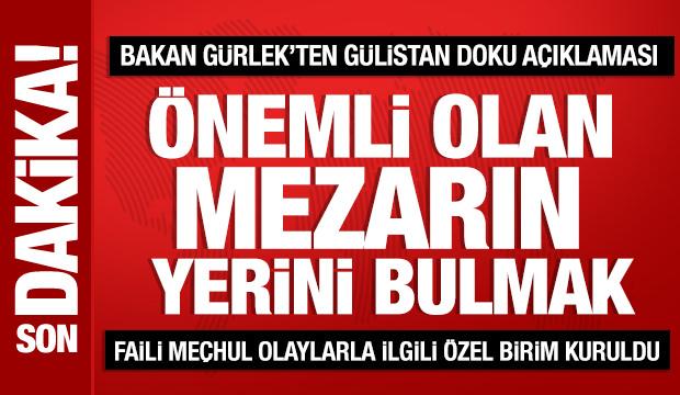 Bakan Gürlek'ten Gülistan Doku açıklaması