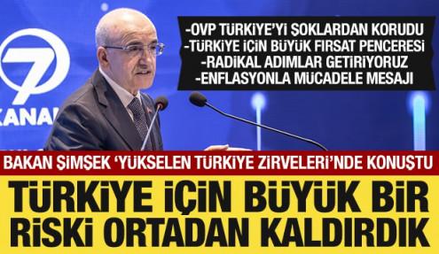 Bakan Şimşek'ten Kanal 7 Medya Grubu 'Yükselen Türkiye Zirveleri'nde önemli açıklamalar