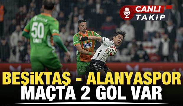 Beşiktaş - Alanyaspor! CANLI
