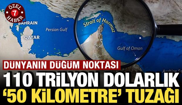 Dünya ekonomisinin kaderi 50 kilometreye sıkıştı: 110 trilyon dolarlık küresel rehin krizi