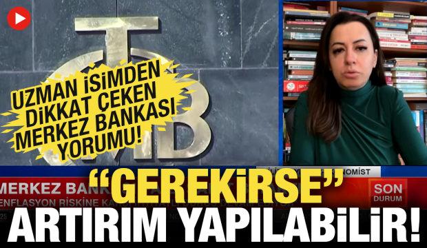 Ekonomist Eryılmaz'dan Merkez Bankası yorumu: Gerekirse masaya gelir!
