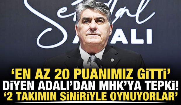 'En az 20 puan gitti' diyen Adalı: '2 takımın sinir u&ccedil;larıyla oynuyorlar'
