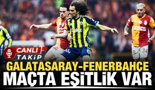 Galatasaray - Fenerbahçe! CANLI
