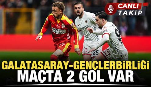 Galatasaray - Gençlerbirliği! CANLI