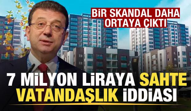 İmamoğlu'nun projesinde 'sahte vatandaşlık' iddiası! Br skandal daha ortaya çıktı