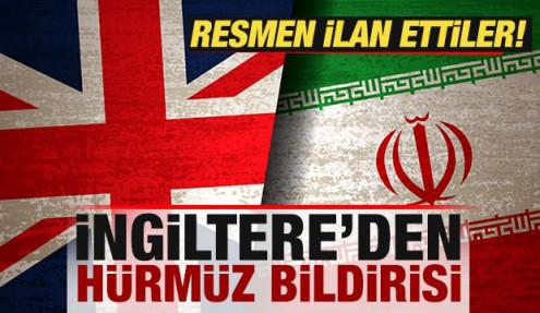 İngiltere'den son dakika Hürmüz Boğazı bildirisi! Resmen ilan ettiler