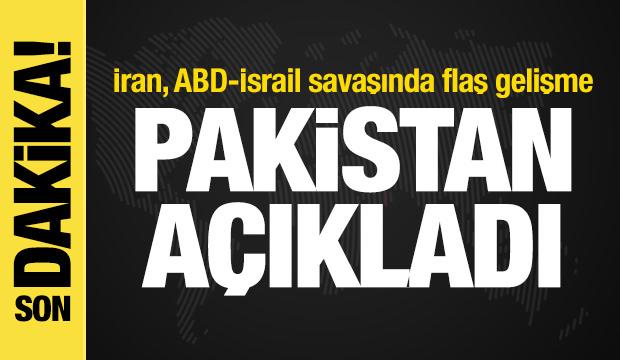 İran, ABD-İsrail savaşında son dakika gelişmesi! Pakistan açıkladı