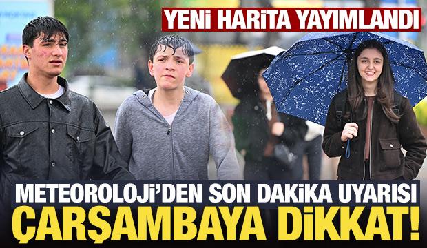 Meteoroloji'den son dakika uyarısı: Çarşambaya dikkat!