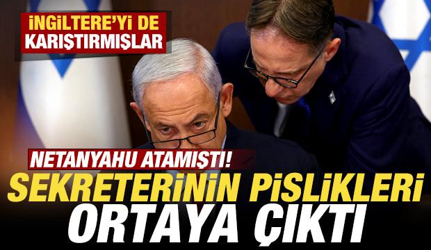 Netanyahu atamıştı! Sekreterinin pislikleri ortaya çıktı! İngiltere'yi de karıştırmışlar