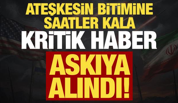 Son dakika: Ateşkesin bitimine saatler kala kritik haber geldi! Askıya alındı...