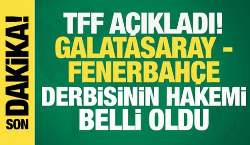Son dakika: Galatasaray - Fenerbahçe maçının hakemi açıklandı! TFF'ye tepkiler büyük