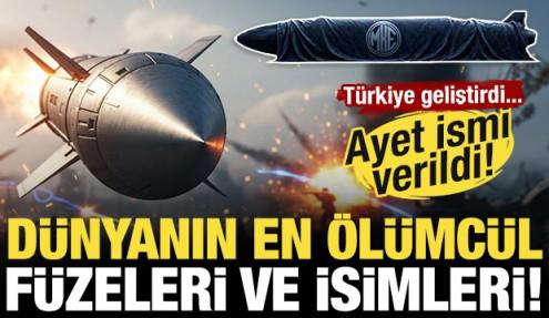 Türkiye geliştirdi! Ayet ismi verildi! İşte dünyanın en ölümcül füzeleri ve isimleri!