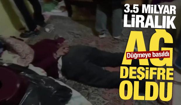 16 ilde 16 &ccedil;ete &ccedil;&ouml;kertildi: 3,5 milyar liralık ağ deşifre oldu