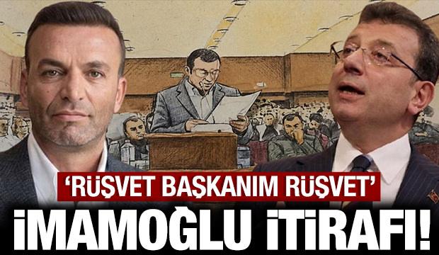 Adem Soytekin'den İmamoğlu itirafı: R&uuml;şvet başkanım r&uuml;şvet