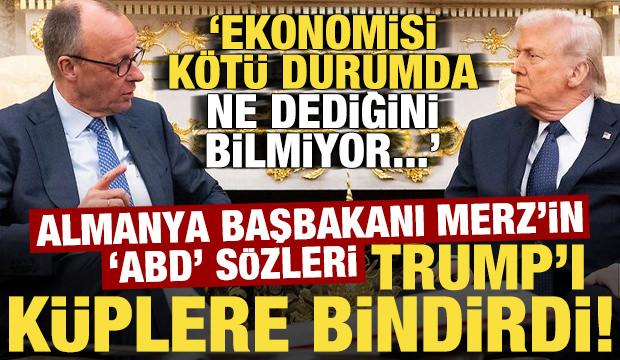 Almanya Başbakanı Merz'in 'ABD' s&ouml;zleri Trump'ı &ccedil;ıldırttı: Ekonomik durumuna şaşmamalı...