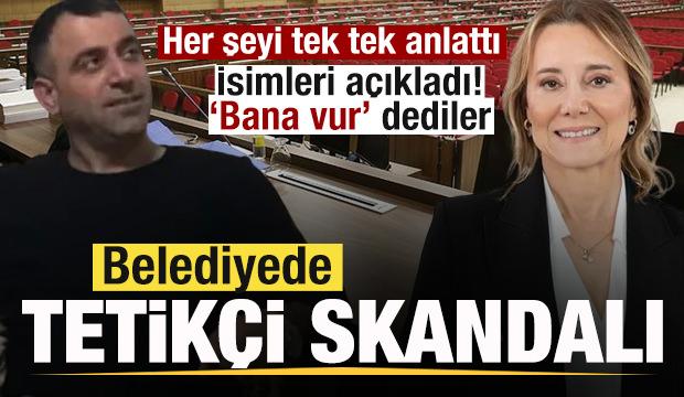 Belediyede tetik&ccedil;i skandalı! Planı tek tek anlattı! İsimleri a&ccedil;ıkladı! 'Bana vur' dediler
