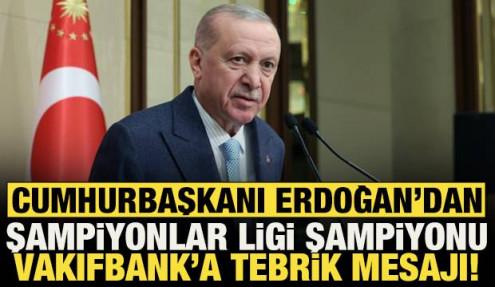 Cumhurbaşkanı Recep Tayyip Erdoğan'dan CEV Şampiyonlar Ligi şampiyonu VakıfBank'a tebrik!
