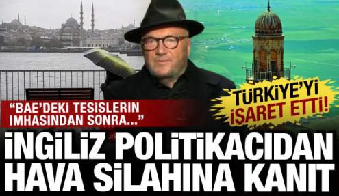 İngiliz politikacı Türkiye'deki sağanak yağmurlar hakkında konuştu: Nehirler suyla doldu!