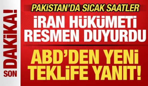 İran son dakika duyurdu! ABD'den 14 maddelik teklife yanıt! Pakistan'da sıcak saatler