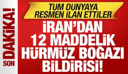 İran'dan son dakika Hürmüz Boğazı bildirisi! Tüm dünyaya ilan ettiler