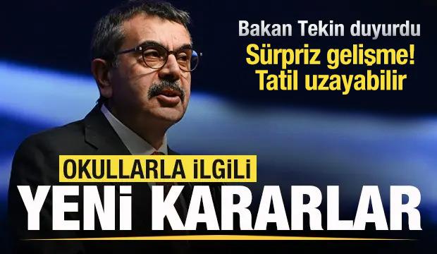 Okullarla ilgili yeni karar! Bakan Tekin duyurdu! S&uuml;rpriz gelişme! Yaz tatili uzayabilir