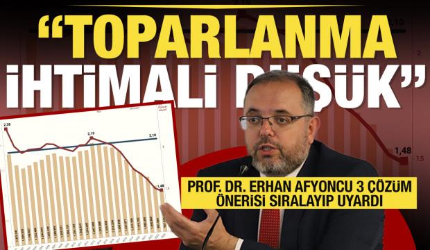 Prof. Dr. Erhan Afyoncu 3 &ccedil;&ouml;z&uuml;m &ouml;nerisi sıralayıp uyardı: Toparlanma ihtimali d&uuml;ş&uuml;k