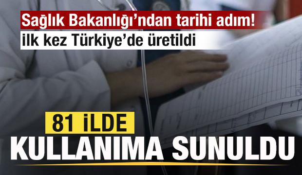 Sağlık Bakanlığı duyurdu! İlk kez T&uuml;rkiye'de &uuml;retildi! 81 ilde kullanıma sunuldu