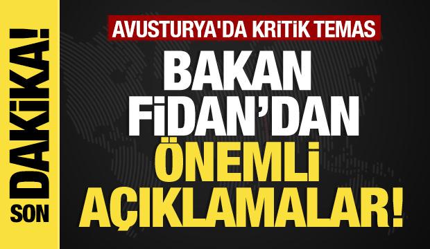Son dakika... Bakan Fidan'dan önemli açıklamalar... Avusturya'da konuşuyor
