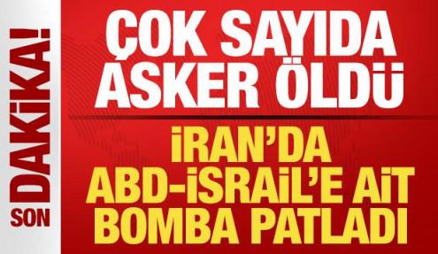 Son dakika: İran'da ABD-İsrail'e ait mühimmat patladı! Çok sayıda asker öldü