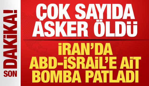 Son dakika: İran'da ABD-İsrail'e ait mühimmat patladı! Çok sayıda asker öldü