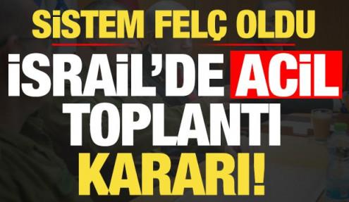 Son dakika: Sistem felç oldu, İsrail'de acil toplantı kararı!