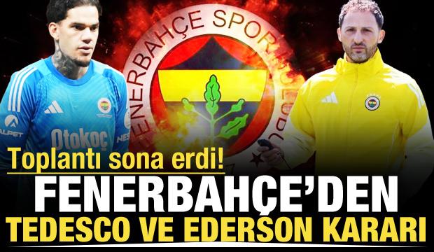 Toplantı sona erdi! Fenerbah&ccedil;e'den Tedesco ve Ederson kararı
