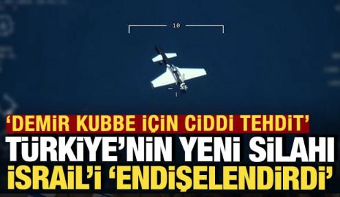 Türkiye'nin yeni silahı İsrail'i 'endişelendirdi': 'Demir Kubbe için ciddi tehdit'
