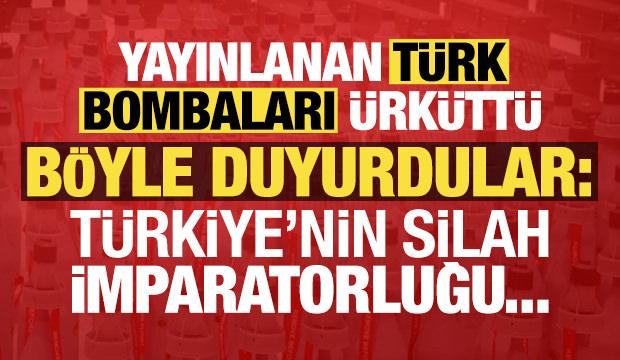Yayınlanan Türk bombaları ürküttü: Türkiye'nin silah imparatorluğu...