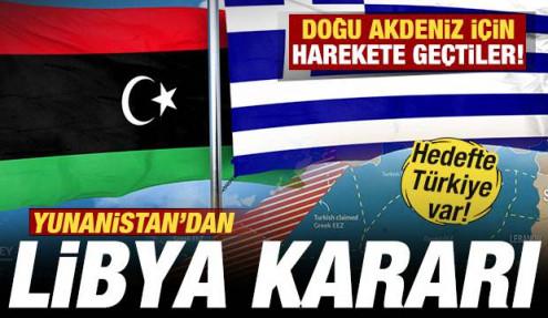 Yunanistan'dan Libya kararı! Doğu Akdeniz için harekete geçtiler! Hedefte Türkiye var
