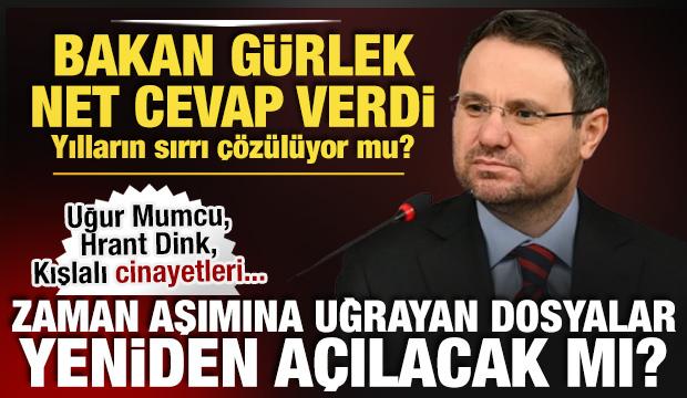 Zaman aşımına uğrayan cinayet dosyaları a&ccedil;ılacak mı? Bakan G&uuml;rlek'ten dikkat &ccedil;eken mesaj!