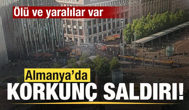 Almanya'da korkunç saldırı! Ölü ve yaralılar var